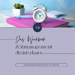Workbook "Zeitmanagement Meisterkurs"